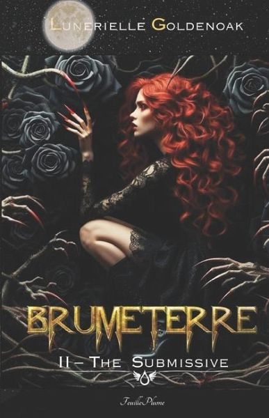 Brumeterre 2 - The Submissive Brumeterre 2 - The Submissive