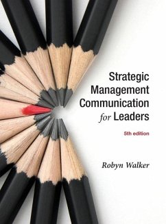 Strategic Management Communication for Leaders 5e - Walker, Robyn