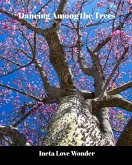 Dancing Among the Trees