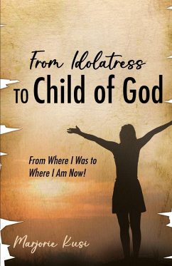 Cover From Idolatress to a Child of God