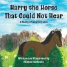 Harry the Horse That Could Not Hear - Bild 1