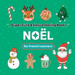 Super Cute & Easy Christmas Coloring Book for French Language Learners - Media, Bora Super Cute & Easy Christmas Coloring Book for French Language Learners - Media, Bora