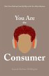 You Are the Consumer - Bild 1