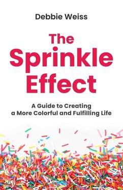 The Sprinkle Effect - Weiss, Debbie