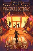 Practical Potions and Professional Courtesy Practical Potions and Professional Courtesy