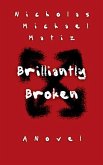 Brilliantly Broken