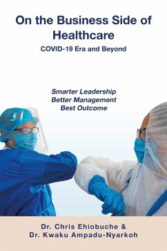 Cover On the Business Side of Healthcare COVID-19 Era and Beyond