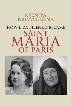 Cover How Liza Pilenko Became Saint Maria of Paris
