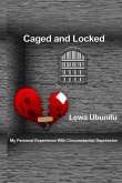 Caged and Locked