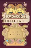 I racconti delle fate (Illustrato) I racconti delle fate (Illustrato)