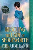 Rescuing the Lady of Sedgeworth Rescuing the Lady of Sedgeworth