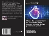 Efecto del entrenamiento de resistencia en la función vascular de las personas mayores Efecto del entrenamiento de resistencia en la función vascular de las personas mayores