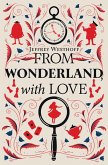 From Wonderland, With Love From Wonderland, With Love