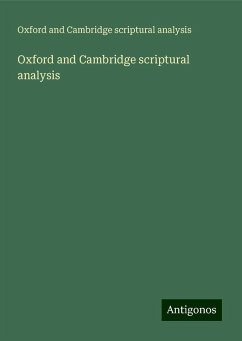 Oxford and Cambridge scriptural analysis - Analysis, Oxford and Cambridge scriptural