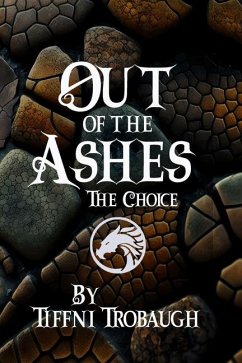 Out of the Ashes - Trobaugh, Tiffni