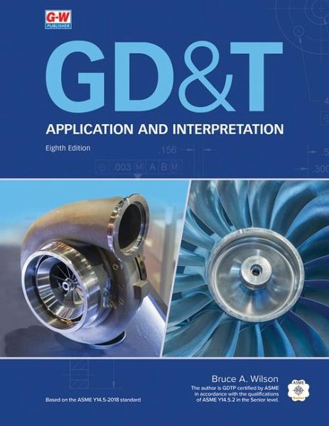 Gd&t: Application and Interpretation Gd&t: Application and Interpretation