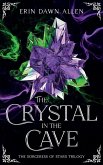 The Crystal in the Cave The Crystal in the Cave