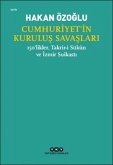 Cumhuriyetin Kurulus Savaslari Cumhuriyetin Kurulus Savaslari