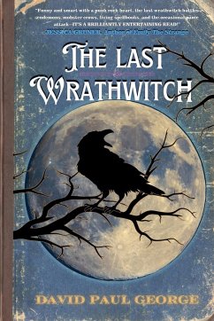 The Last Wrathwitch - George, David Paul The Last Wrathwitch - George, David Paul