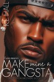 Make Mine a Gangsta