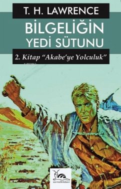 Cover Bilgeligin Yedi Sütunu 2 - Akabeye Yolculuk