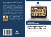 Neue Technologien für Unterricht und Lernen Neue Technologien für Unterricht und Lernen