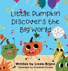 Little Pumpkin Discovers the Big World - Bild 1