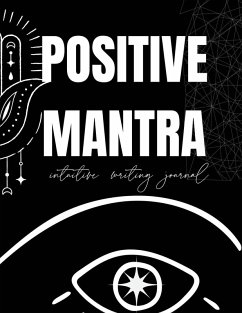 Positive Mantra Writing Notebook - Sasser, Janis