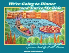 We're Going to Dinner and You're My Ride - Nelson, S M