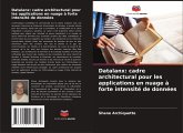Datalanx: cadre architectural pour les applications en nuage à forte intensité de données