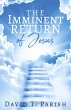 The Imminent Return of Jesus - Bild 1