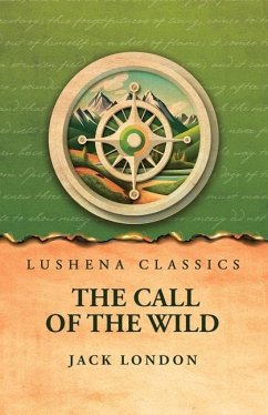 The Call of the Wild - Jack London