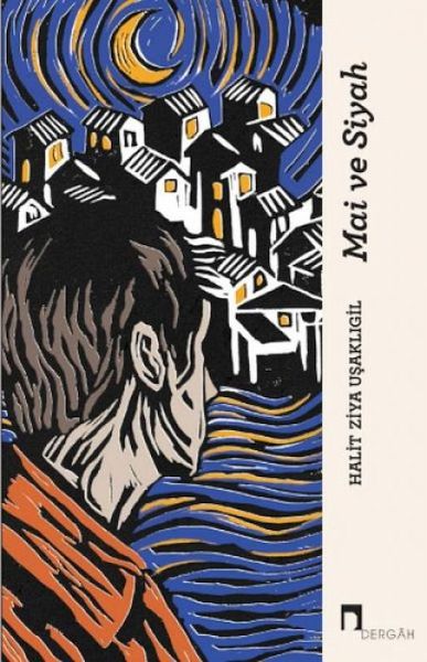 Mai Ve Siyah