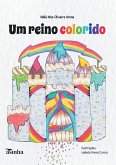 Um reino colorido Um reino colorido