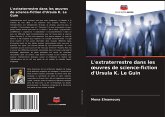 L'extraterrestre dans les ¿uvres de science-fiction d'Ursula K. Le Guin