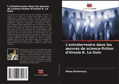 L'extraterrestre dans les ¿uvres de science-fiction d'Ursula K. Le Guin - Elnamoury, Mona