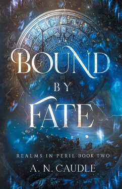 Bound by Fate - Caudle, A. N.