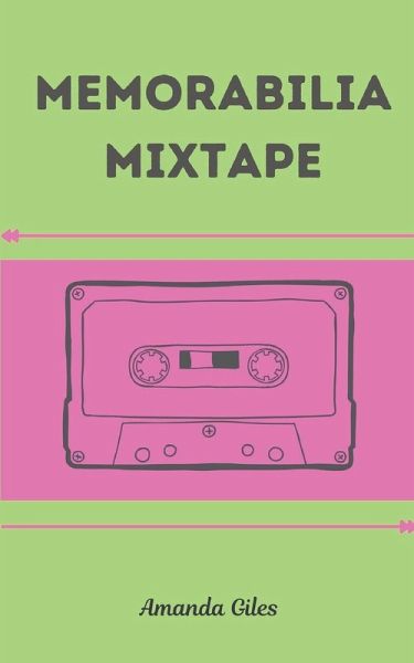 Memorabilia Mixtape Memorabilia Mixtape