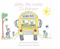 Hello, My Name Is Harper - Pamela Murphy, Written