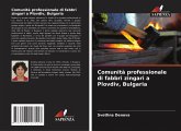 Comunità professionale di fabbri zingari a Plovdiv, Bulgaria