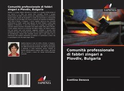 Comunità professionale di fabbri zingari a Plovdiv, Bulgaria - Denova, Svetlina