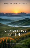 A SYMPHONY OF LIFE