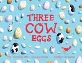 Three Cow Eggs Three Cow Eggs