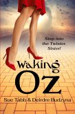 Waking Oz