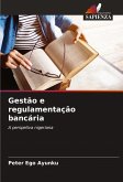 Gestão e regulamentação bancária