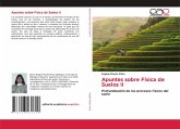 Apuntes sobre Física de Suelos II Apuntes sobre Física de Suelos II