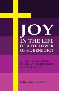 Cover Joy in the Life of a Follower of St. Benedict