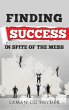 Finding Success in Spite of the Mess - Bild 1