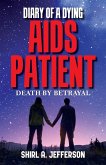 Diary of a Dying AIDS Patient Diary of a Dying AIDS Patient