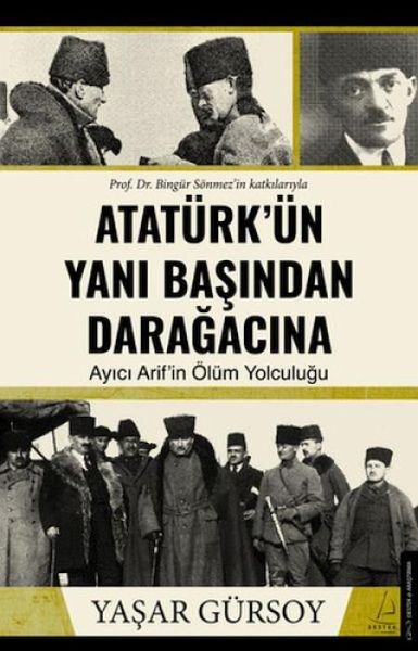 Atatürkün Yani Basindan Daraagcacina